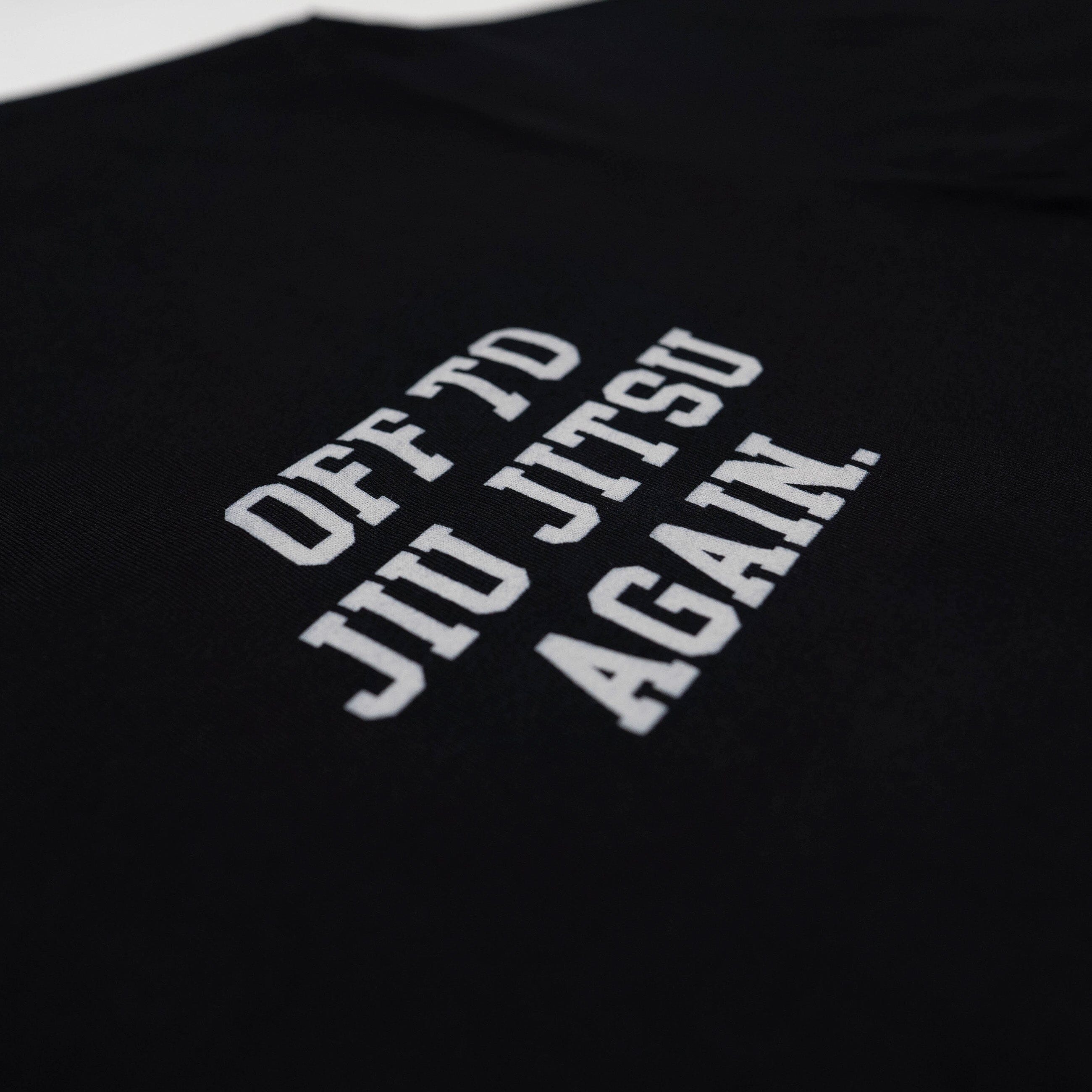 Off To Jiu Jitsu Again Tee Hyperfly