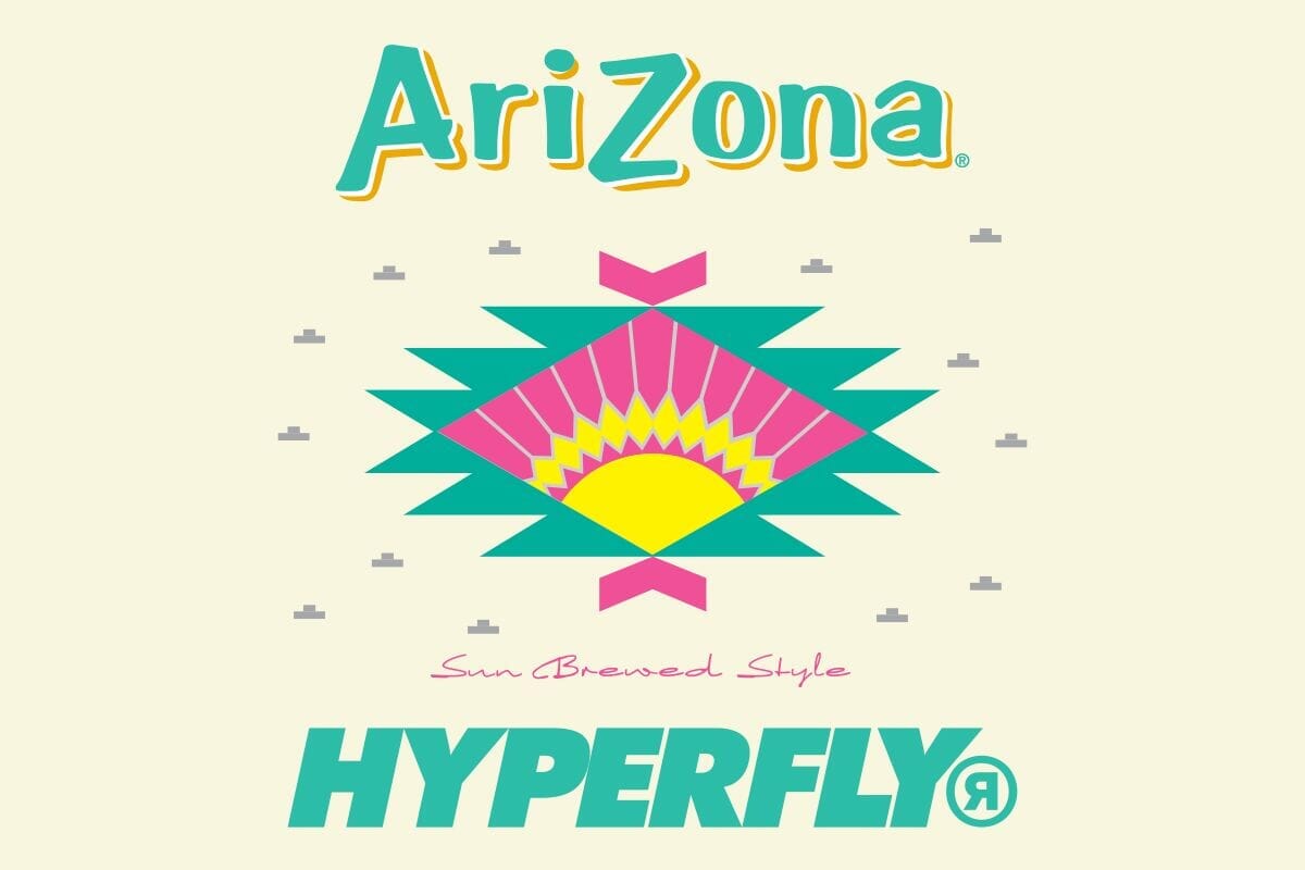 The Hyperfly x AriZona Collab: A 99-Cent Story on the Mats