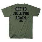Off To Jiu Jitsu Again Tee Apparel / Tops / Tee Hyperfly 