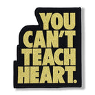 Black You Can't Teach Heart. Patch Patch DO OR DIE Gold YCTH 