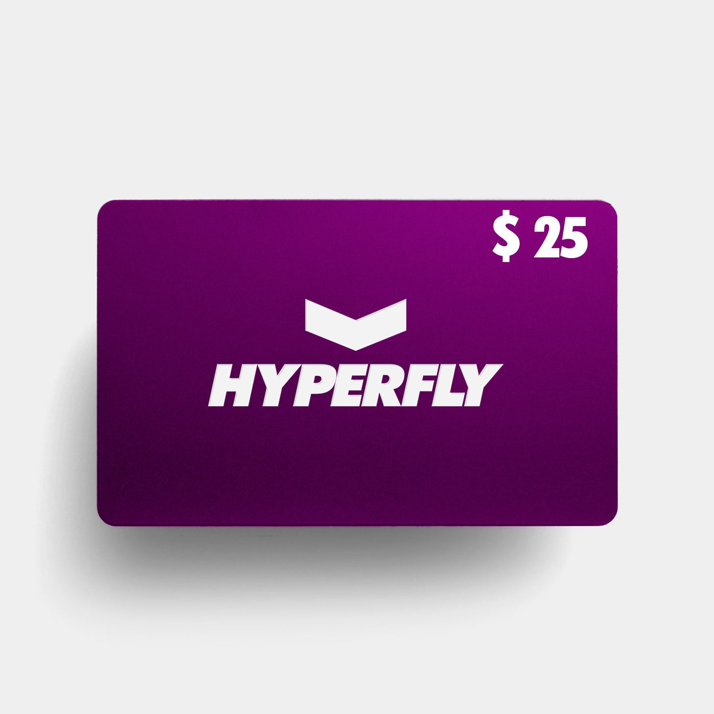 HYPERFLY Gift Card Gift Card DO OR DIE $25.00 