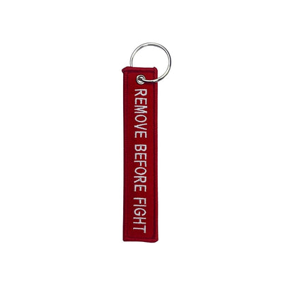 Remove Before Fight - Key Chain.